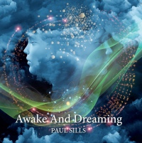 Awake and Dreaming - Paul Sills